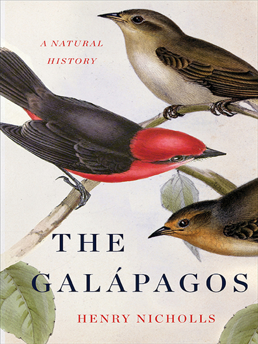 Title details for The Galapagos by Henry Nicholls - Wait list